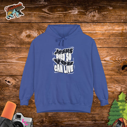 'Jesus Died So You Can Live' Hoodie