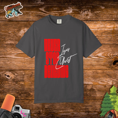 'Never Stop Believing' Tee