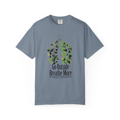 'Go Outside Breathe More' Comfort Tee