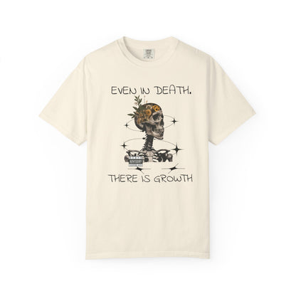 'Even In Death' Comfort Tee