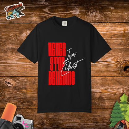 'Never Stop Believing' Tee