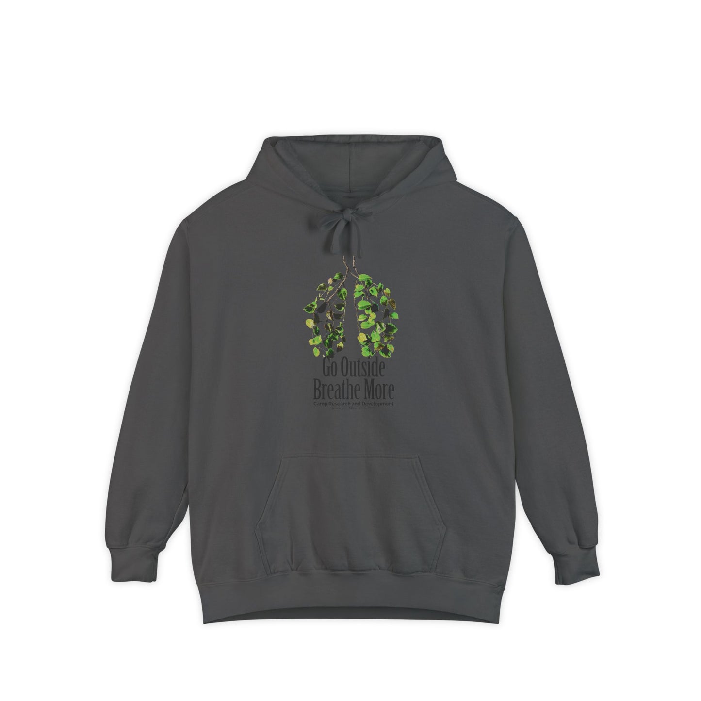 Go Outside. Breath More. Hoodie