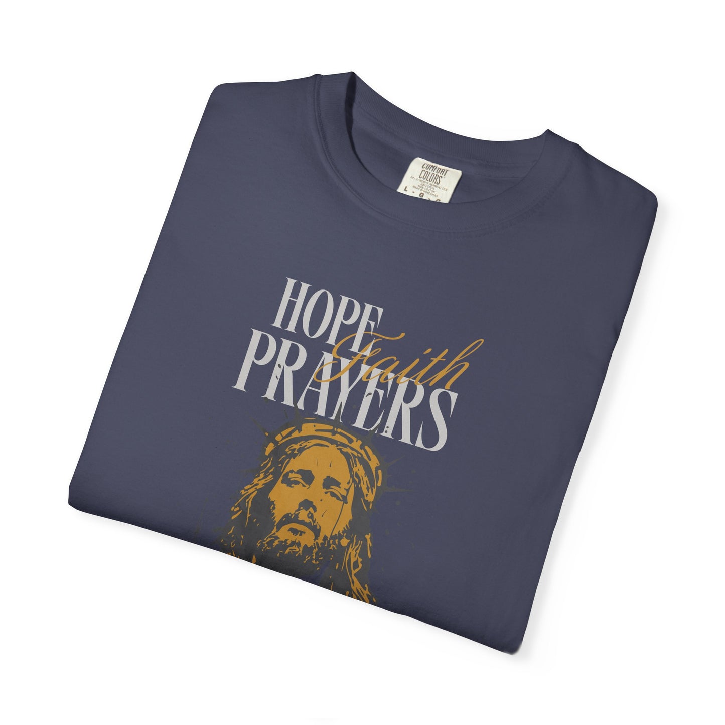'Hope. Faith. Prayers' Tee