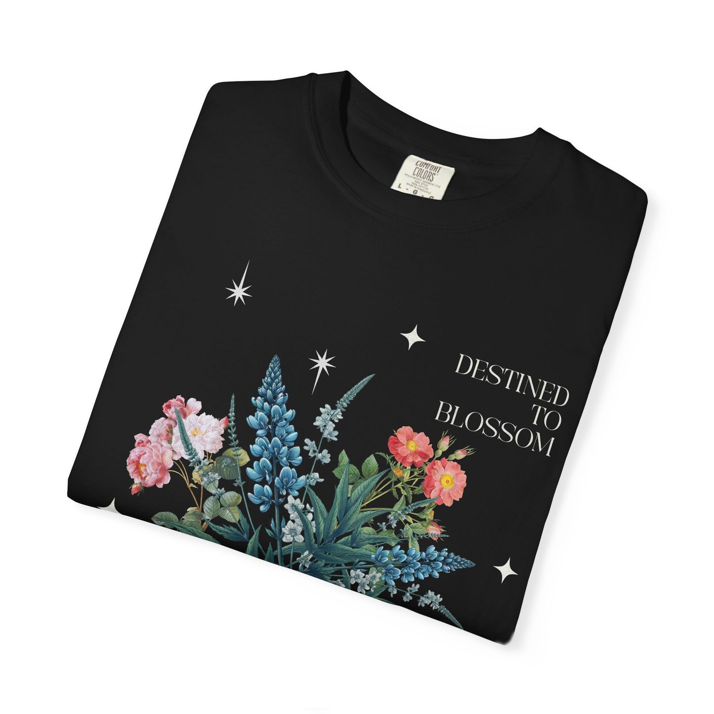 'Destined to Blossom' Comfort Tee
