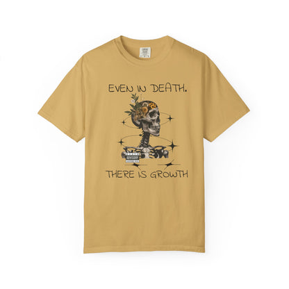 'Even In Death' Comfort Tee