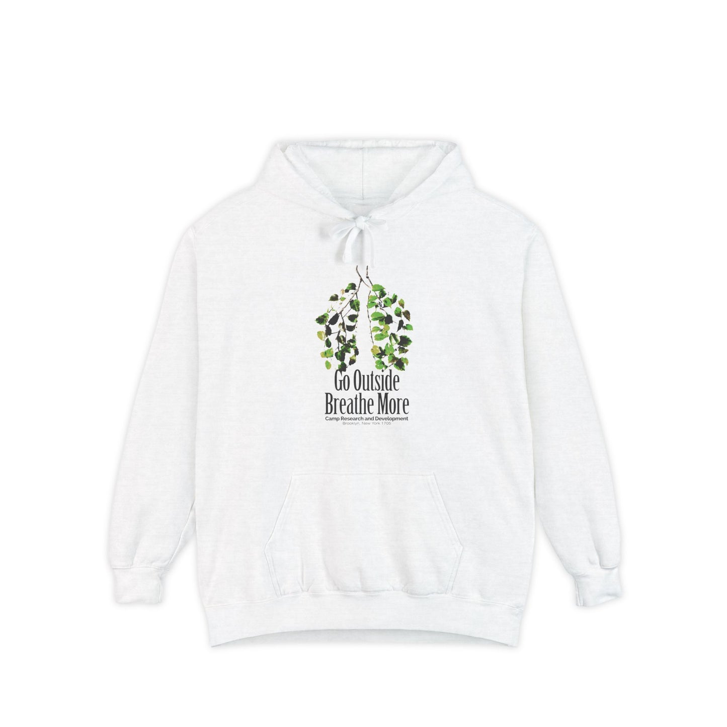 Go Outside. Breath More. Hoodie