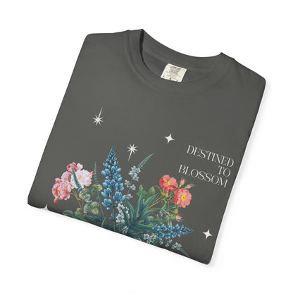 'Destined to Blossom' Comfort Tee