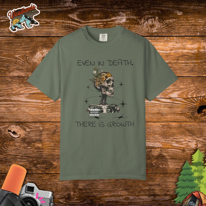 'Even In Death' Comfort Tee