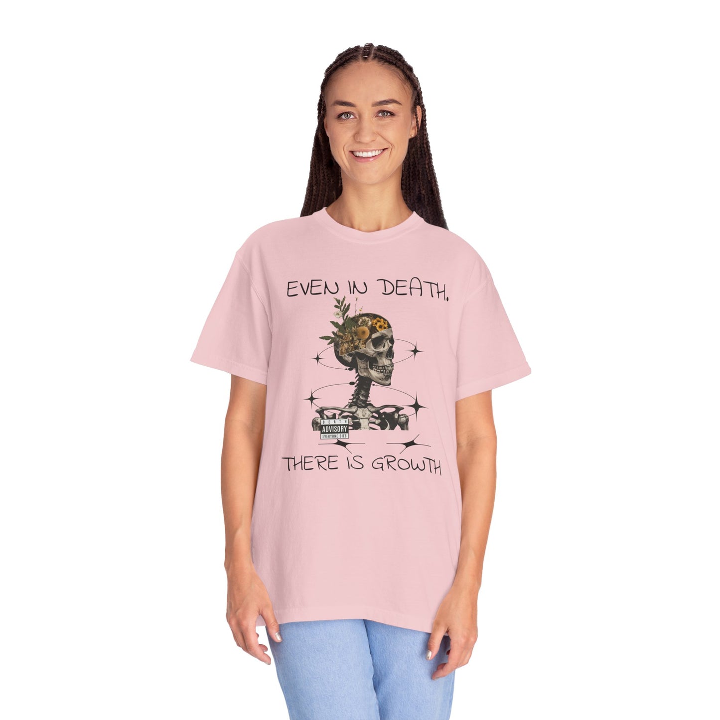 'Even In Death' Comfort Tee