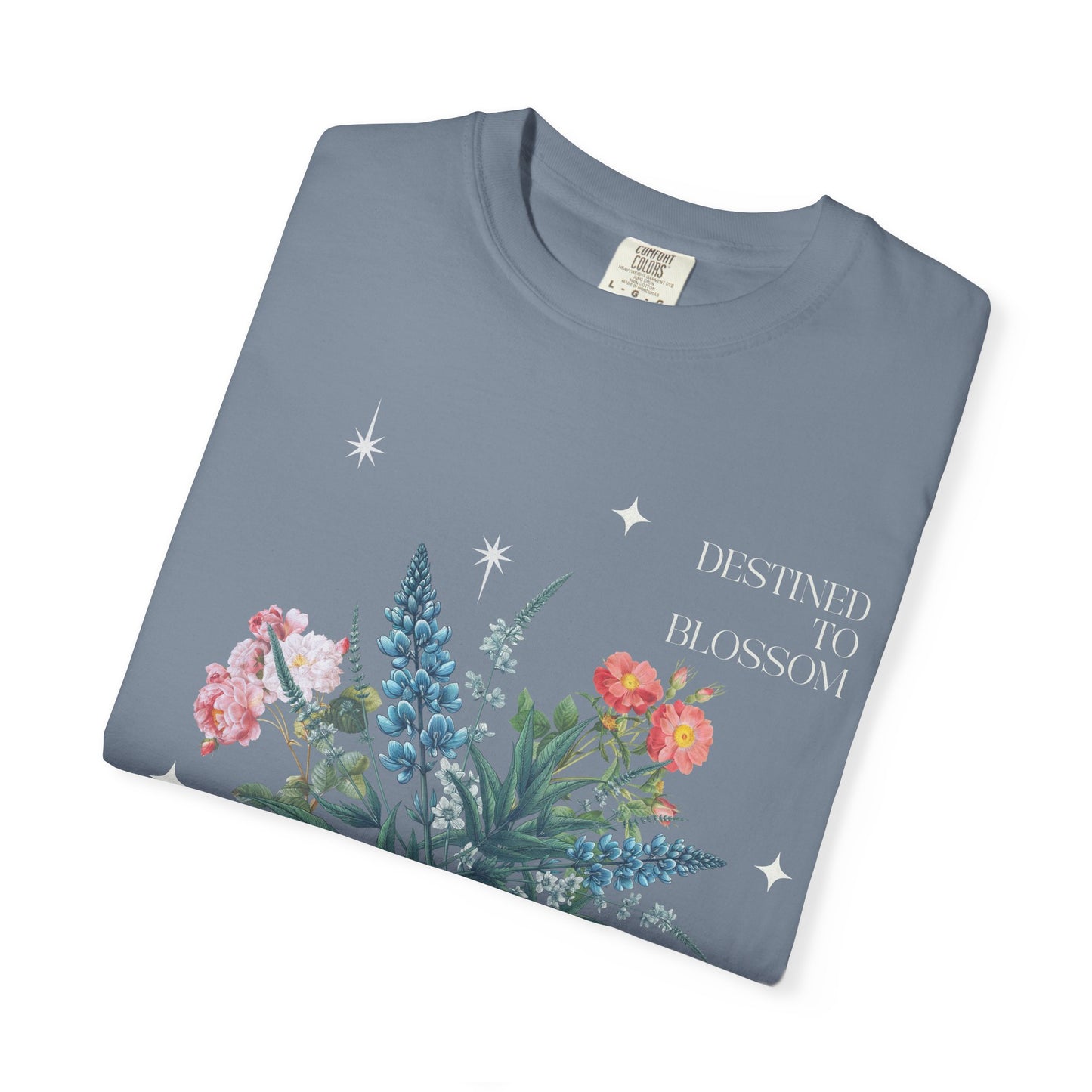'Destined to Blossom' Comfort Tee